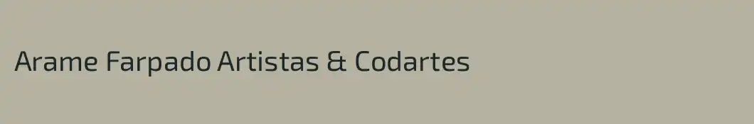 Arame Farpado Artistas & Codartes
